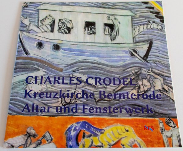 CHARLES CRODEL - Kreuzkirche Bernterode - Altar und Fensterwerk