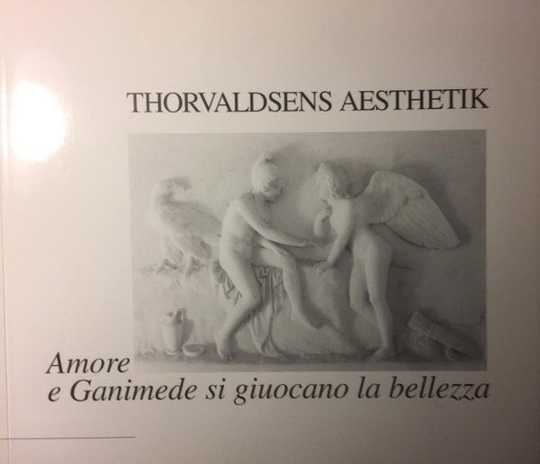 Thorvaldsens Aesthetik